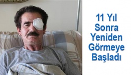 11 yıl Önce Görme Yetisini Kaybetme Noktasına Geldi