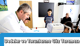 Dedeler ve Torunlarına Göz Taraması