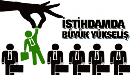 İstihdam 1.6 Milyon Kişi Arttı !