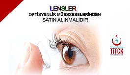 Lensler Optisyenlik Müesseselerinden Satın Alınmalıdır!