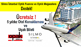 Silmo İstanbul Fuarına ve Optik Mağazalara Destek!