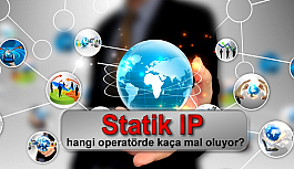 Statik IP hangi operatörde kaça mal oluyor?