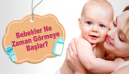 Bebekler Ne Zaman Görmeye Başlar?