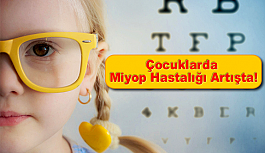 Çocuklarda miyop hastalığı artışta!