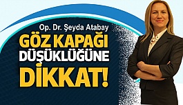 Göz Kapağı Problemleri Dikkate Alınmalı!