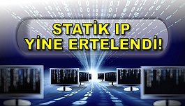 Statik IP'de Yine Erteleme !