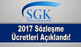 2017 Sözleşme Ücretleri Açıklandı!