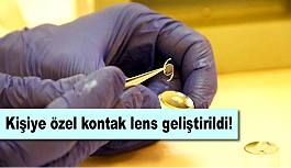 Kişiye özel kontak lens geliştirildi!