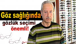 Göz sağlığında gözlük seçimi önemli!