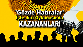 ‘Gözde Hatıralar’ İşte Jüri Oylamasında Kazananlar!