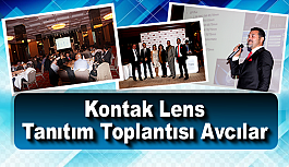 Kontak Lens Tanıtım Toplantısı Avcılar'da...