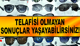 Telafisi olmayan sonuçlar yaşayabilirsiniz!