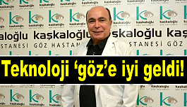 Teknoloji ‘göz’e iyi geldi!