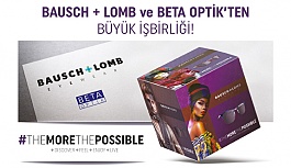 Bausch + Lomb Beta Optik İşbirliği