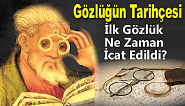 Gözlüğün Tarihçesi – İlk Gözlük Ne Zaman İcat Edildi?