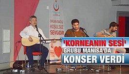’Korneanın Sesi’ grubu  Manisa’da konser verdi.