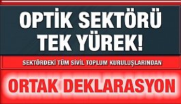 Optik Sektörü Oda ve Birlik Kanunu İçin Ortak Deklarasyon!