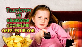 Televizyon ve Bilgisayar Çocukları Obezleştiriyor