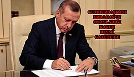 Cumhurbaşkanı Erdoğan’ın Onayladığı Kanun Resmi Gazete’de