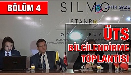 ÜTS Bilgilendirme Toplantısı - Bölüm 4