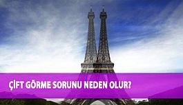 Çift Görme Sorunu Neden Olur?