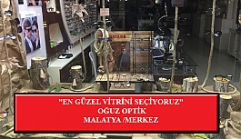 “En Güzel Vitrini Seçiyoruz” Yarışması: Oğuz Optik-Malatya/Merkez