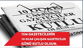 Gazete Çalışanlarının '10 Ocak Çalışan Gazeteciler Günü' Kutlu Olsun