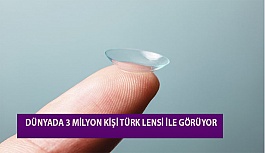 "Dünyada 3 Milyon Kişi Türk Lensi İle Görüyor"