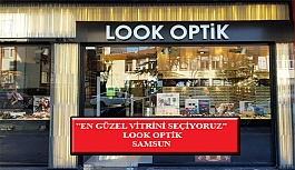 "En Güzel Vitrini Seçiyoruz” Yarışması: Look Optik- Samsun