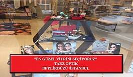 “En Güzel Vitrini Seçiyoruz” Yarışması: Tarz Optik-Beylikdüzü /İstanbul