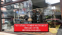 “En Güzel Vitrini Seçiyoruz” Yarışması: Tiryaki Optik- Hendek/Sakarya