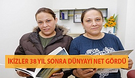 Tek Yumurta İkizleri 38 Yıl Sonra Dünyayı Net Gördü