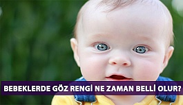 Bebeklerde Göz Rengi Ne Zaman Belli Olur?