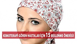 Kemoterapi Gören Hastalar İçin 15 Beslenme Önerisi!