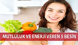 Mutluluk ve Enerji Veren 5 Besin