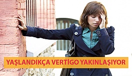 Yaşlandıkça Vertigo Yakınlaşıyor