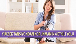 Yüksek Tansiyondan Korunmanın 4 Etkili Yolu