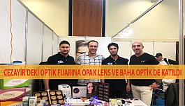Opak Lens ve Baha Optik Cezayir’deki Optik Fuarına Katıldı