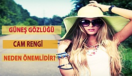 Güneş Gözlüğü Cam Rengi Neden Önemlidir?