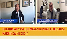 Doktorlar Yasal Olmayan Kontak Lens Satışı Hakkında Ne Dedi?