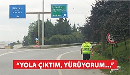 Erol Harbi'nin 1. Gün Yürüyüş Notu: "Yola Çıktım, Yürüyorum…"