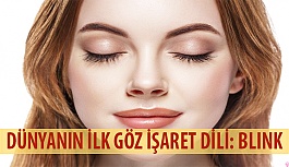 Dünyanın İlk Göz İşaret Dili: Blink