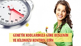 Genetik Kodlarınıza Göre Beslenin ve Kilonuzu Kontrol Edin