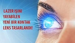 Lazer Işını Yayabilen Yeni Bir Kontak Lens Tasarlandı!