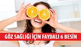 Göz Sağlığı İçin Faydalı 6 Besin