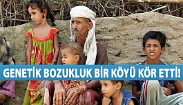 Genetik Bozukluk Bir Köyü Kör Etti!