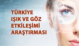Türkiye Işık-Göz Etkileşimi Araştırması