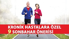 Kronik Hastalara Özel 9 Sonbahar Önerisi