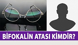 Bifokalin Atası Kimdir?