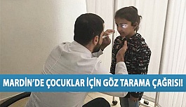 Mardin’de Çocuklar İçin Göz Tarama Çağrısı!